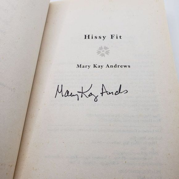SIGNED COPY Hissy Fit: A Novel - Paperback By Andrews, Mary Kay - Picture 2 of 6